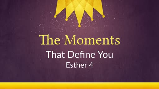 The Moments that Define You