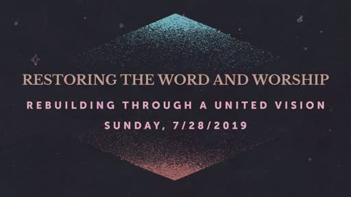 7/28/2019 - Rebuilding Through a United Vision