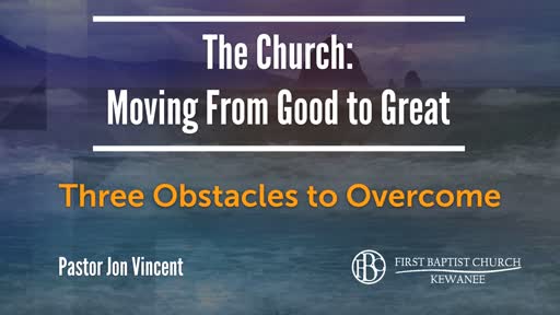 Three Obstacles to Overcome