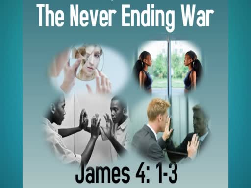The Never Ending War - Part IV