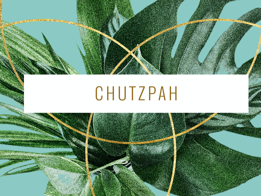 Praying with Chutzpah