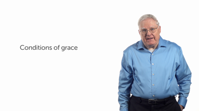 Is Grace Conditional or Unconditional? Part 1