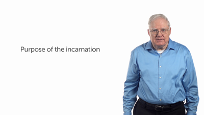 The Purpose of the Incarnation