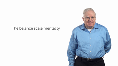 The Balance Scale Mentality