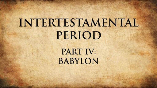 Babylon | Intertestamental Period