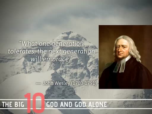 The Big Ten: God & God Alone