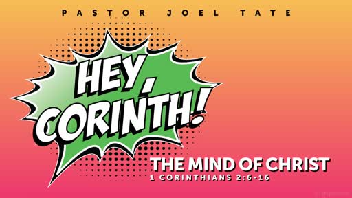 08/04/19 Hey, Corinth! The Mind of Christ (Pittsford)