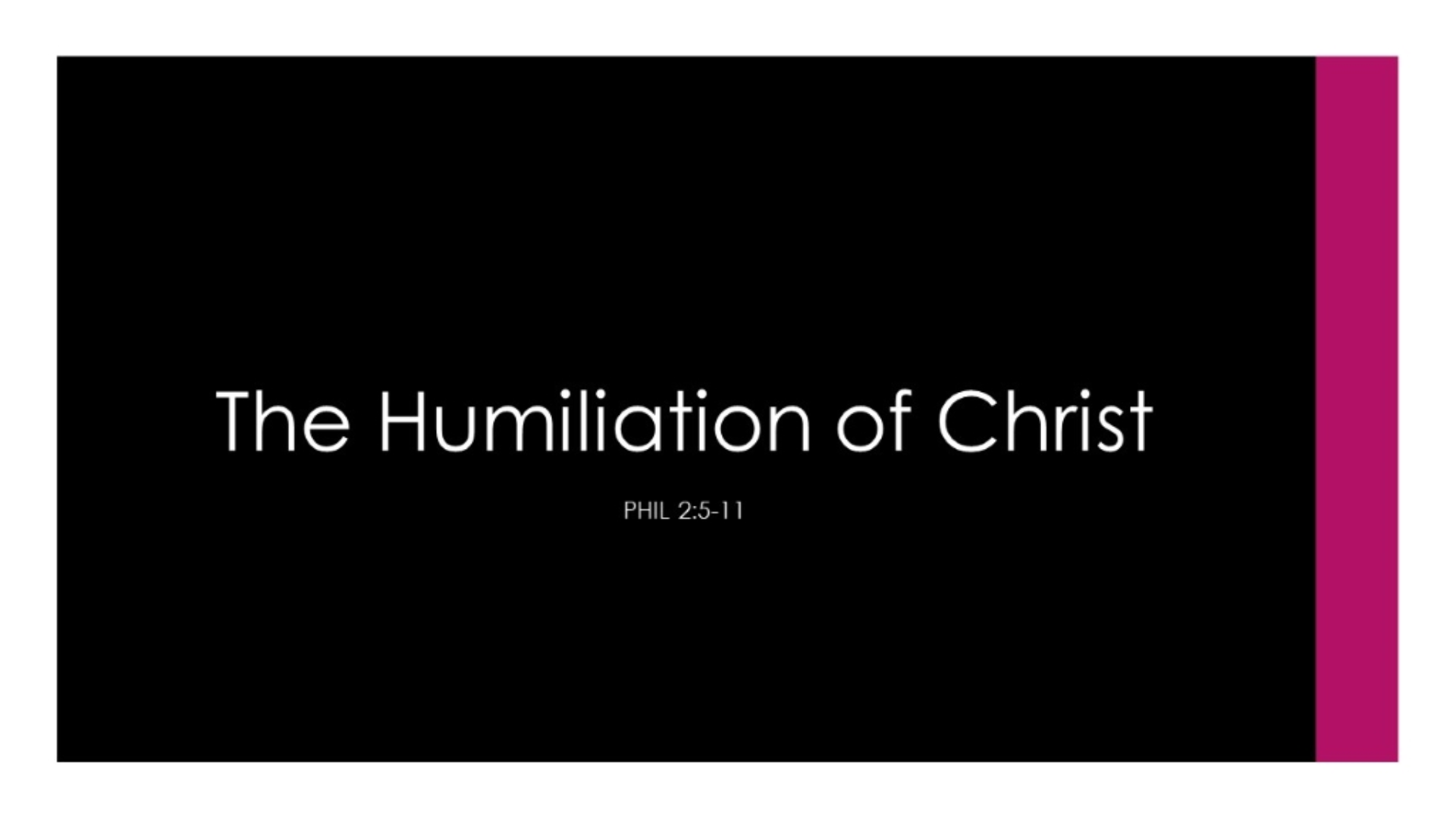 The Humiliation of Christ Part 2 - Logos Sermons