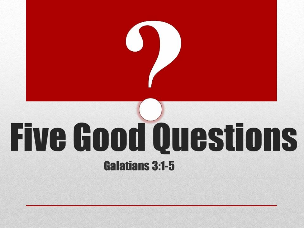 Five Good Questions Logos Sermons 