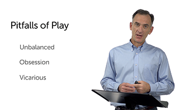 The Paradoxes and Pitfalls of Play