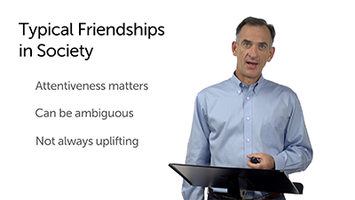 The Practice of Friendship