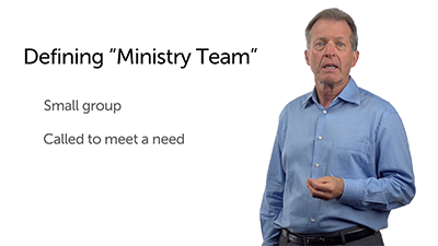 Definition and Elements of Ministry Teams