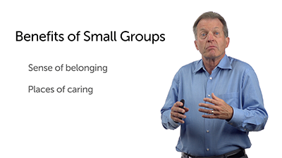 Benefits of Small Groups