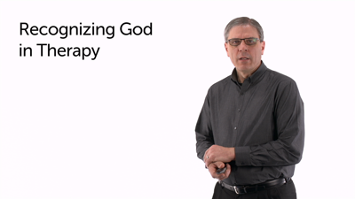 Recognizing God in Therapy