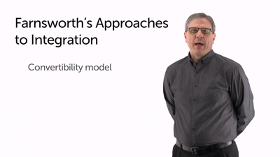 Farnsworth’s Convertibility and Conformability Models