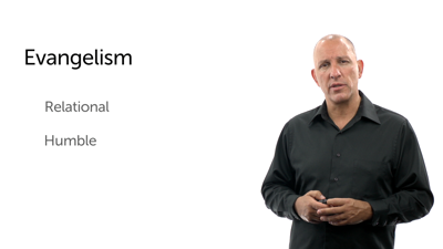 Evangelism, Part 2