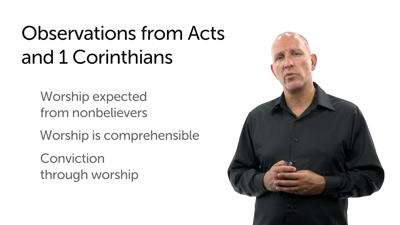 Worship: Comprehensible Enough to Be Understood