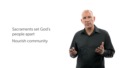 Sacraments: Nourishing a Missional Congregation
