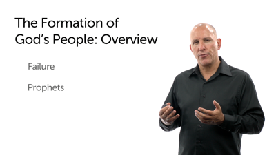 An Overview of the Formation of God’s People