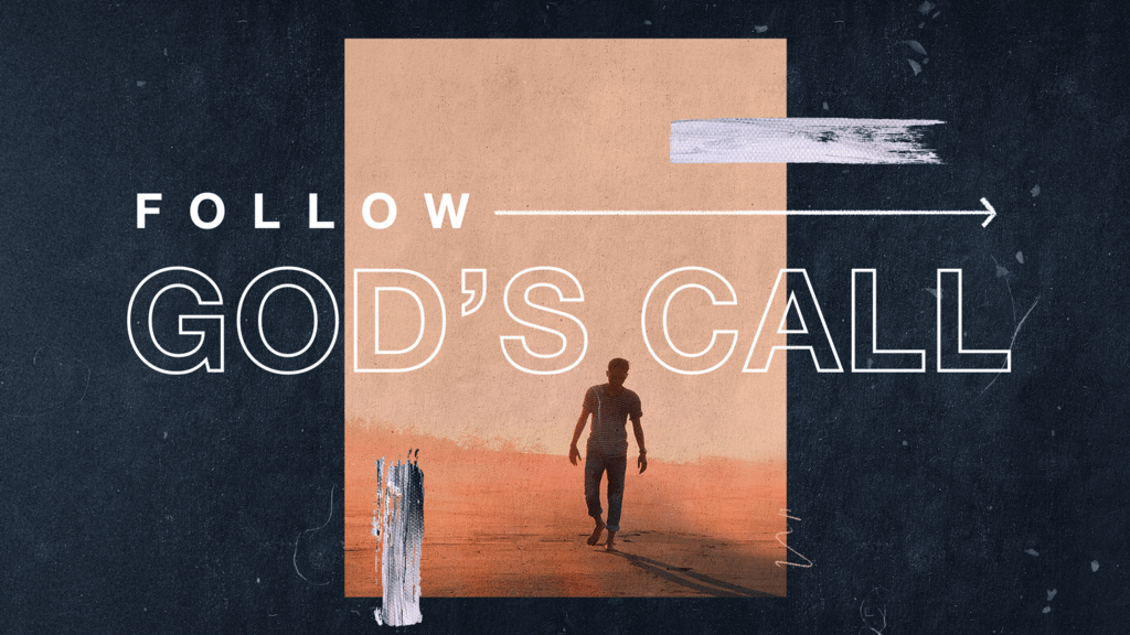 Follow God's Call large preview