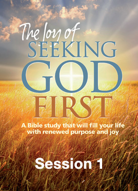 Joy Of Seeking God First