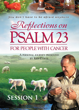 Reflections on Psalm 23 For People With Cancer