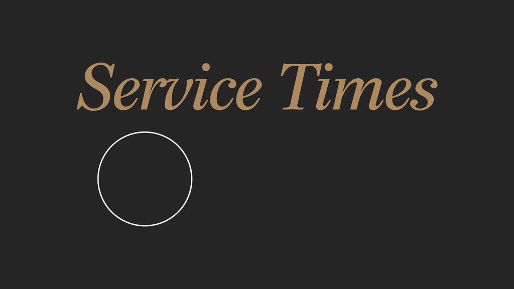 Service Times large preview