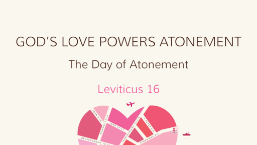 God's Love Powers Atonement