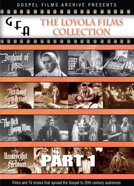 Gospel Films Archive: Loyola Films