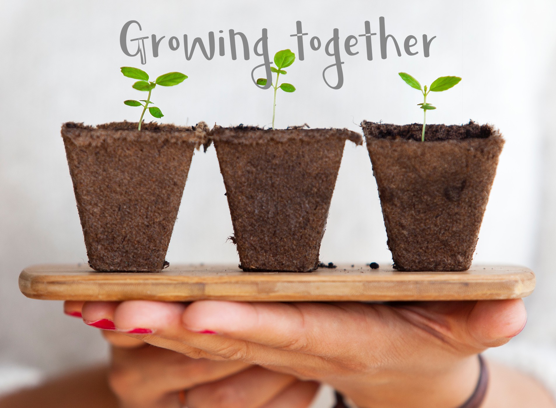 Growing Together