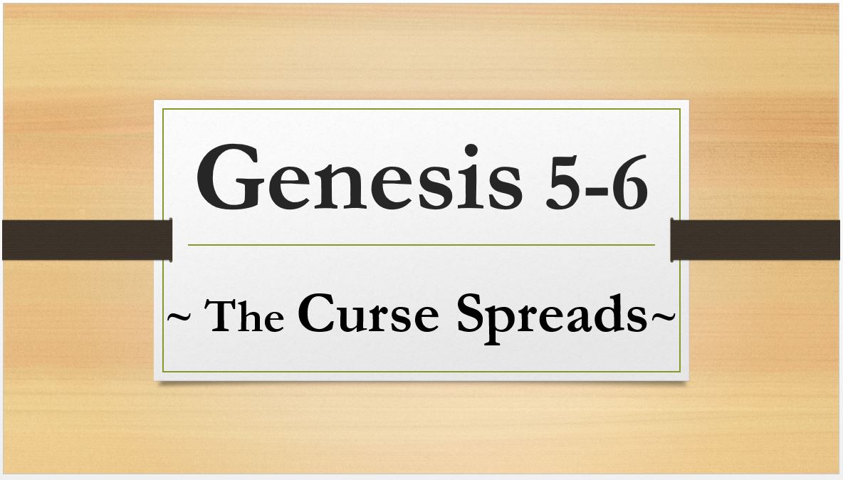 Genesis 5 6 The Curse Spreads Faithlife Sermons genesis-5-6-the-curse-spreads-faithlife-sermons