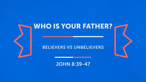 Who is Your Father?