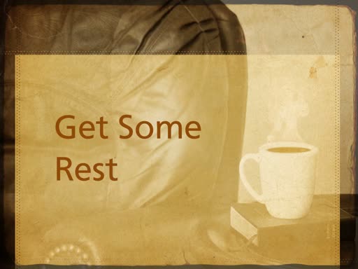 Get Some Rest (2)