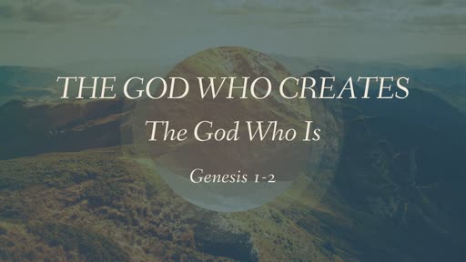 The God Who Creates