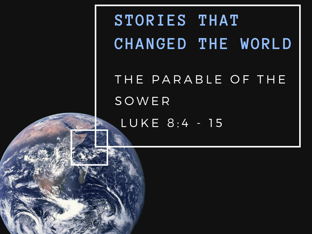 Stories That Changed the World: The Parable of the Sower - Logos Sermons