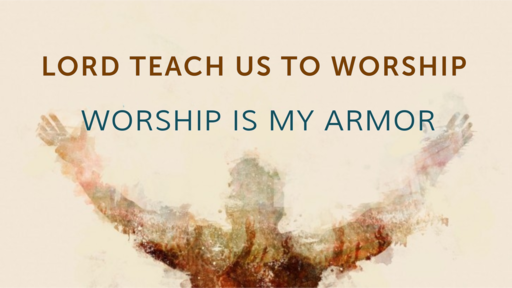 Worship is My Armor