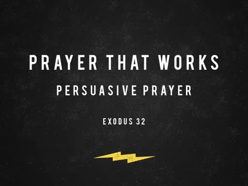 Persuasive Prayer