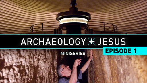 Archaeology and Jesus Episode 1:  Exploring the "Jesus House"