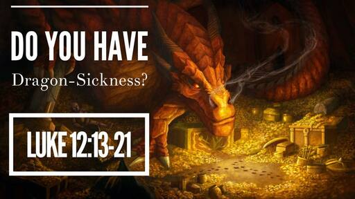 Do you have Dragon-Sickness?