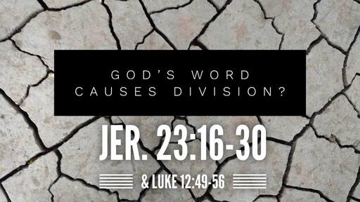God’s Word Causes Division
