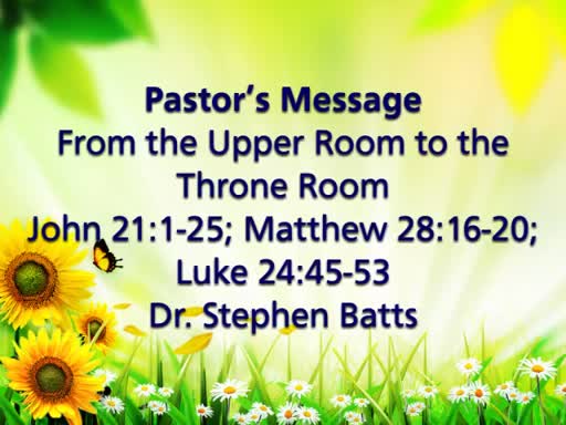 05/01/2016 - From the Upper Room to the Throne Room