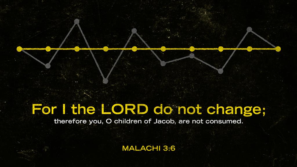 Malachi 3:6 - Graphics for the Church - Logos Sermons