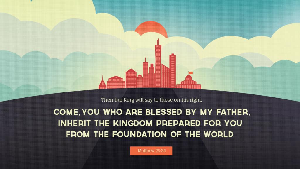 Matthew 25 34 Graphics For The Church matthew-25-34-graphics-for-the-church