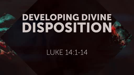 Developing Divine Disposition