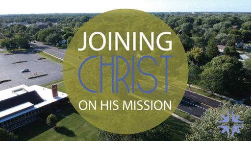 Joining Christ On His Mission