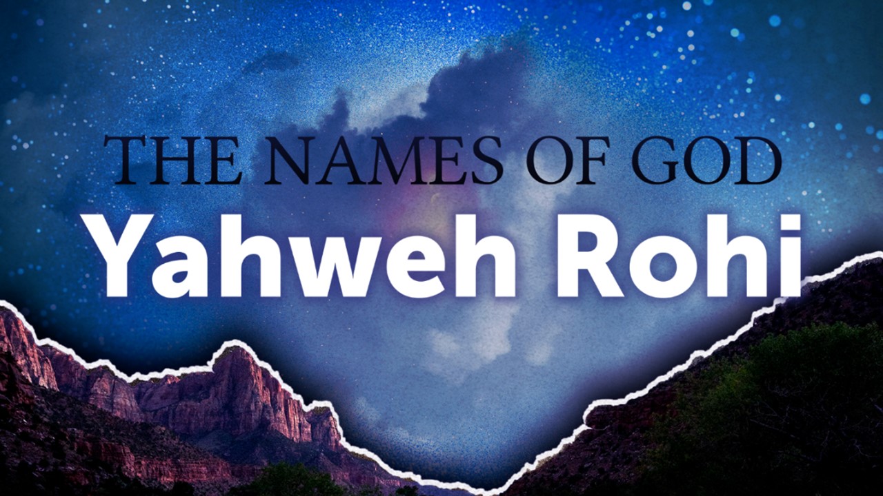 Yahweh Rohi Faithlife Sermons