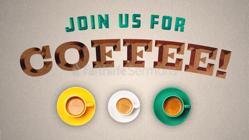 Join Us For Coffee Bevel