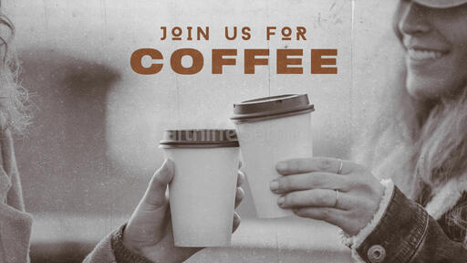 Join Us For Coffee Cup