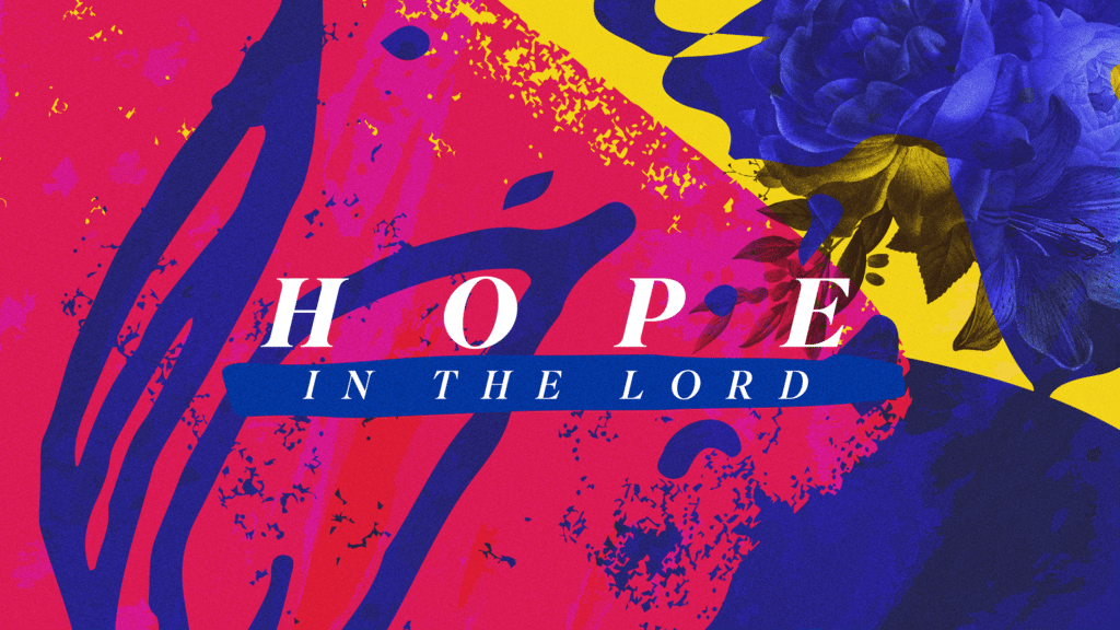 Hope In The Lord large preview