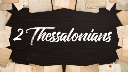Walk Through the Bible - 2 Thessalonians 1